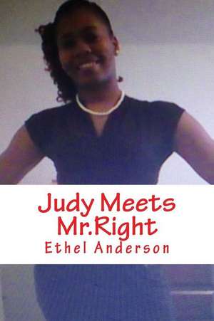 Judy Meets MR.Right de Ea Ethel M. Anderson