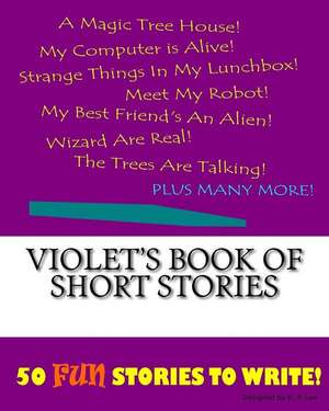 Violet's Book of Short Stories de K. P. Lee