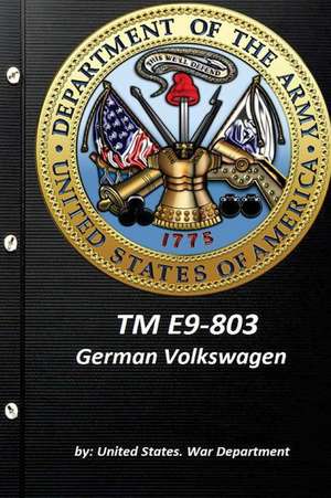 TM E9-803 German Volkswagen by United States. War Department de United States War Department