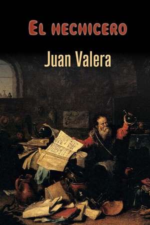 El Hechicero de Juan Valera