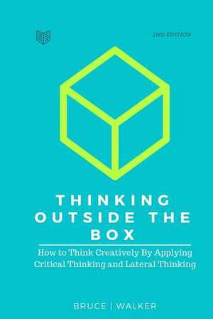 Thinking Outside the Box de Bruce Walker