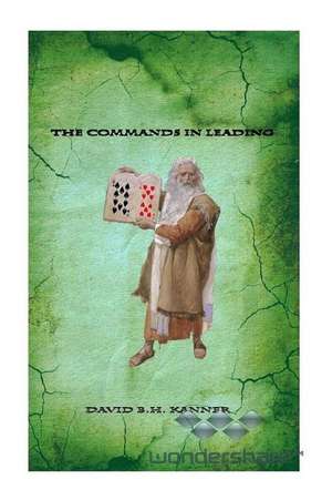 Commands in Leading de MR David B. H. Kanner