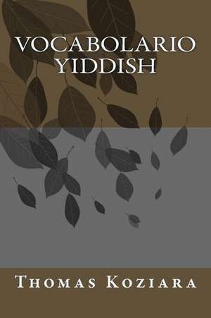 Vocabolario Yiddish de Thomas P. Koziara