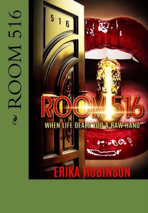 Room 516 de Erika V. Robinson