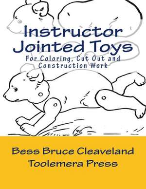 Instructor Jointed Toys de Bess Bruce Cleaveland