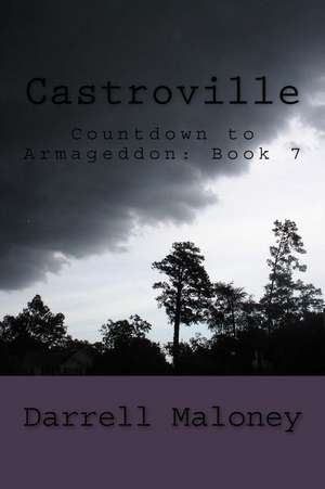 Castroville de Darrell Maloney