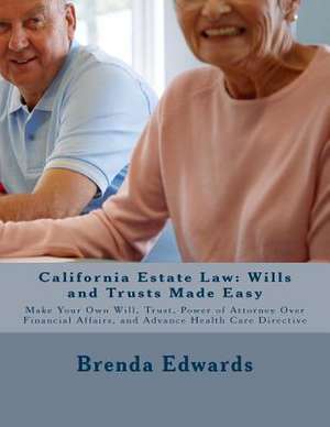 California Estate Law de Brenda J. Edwards Jd