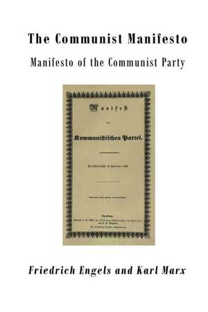 The Communist Manifesto de Friedrich Engels