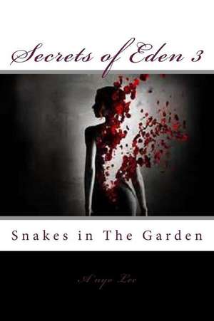 Secrets of Eden 3 de A'Nyo Lee