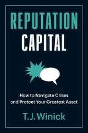 Reputation Capital de T J Winick