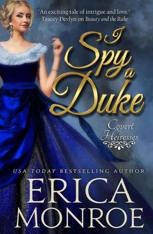 I Spy a Duke de Erica Monroe