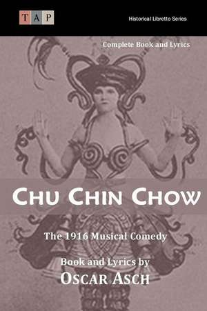 Chu Chin Chow de Oscar Asche