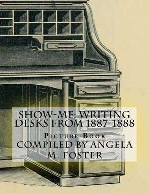 Show-Me de Angela M. Foster