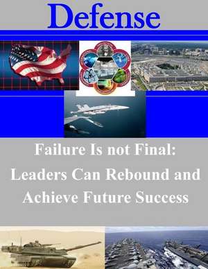 Failure Is Not Final de United States Marine Corps Command and G.