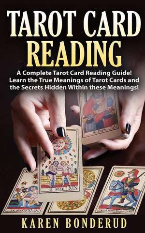 Tarot Card Reading de Karen Bonderud