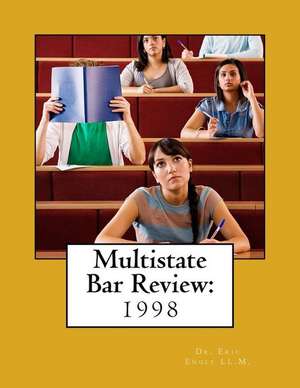 Multistate Bar Review de Dr Eric Allen Engle LL M.