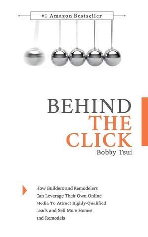 Behind the Click de Bobby Tsui