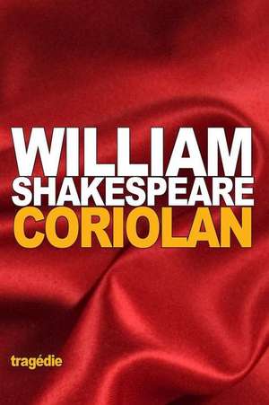 Coriolan de William Shakespeare