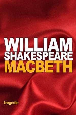 Macbeth de William Shakespeare