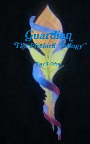 Guardian de Katy J. Oden