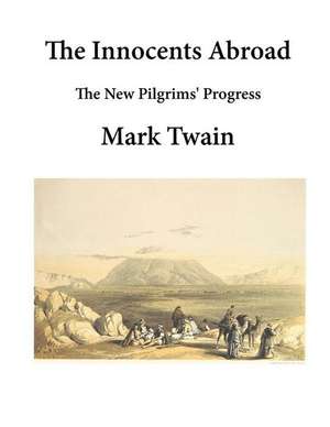 The Innocents Abroad de Mark Twain