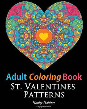 St. Valentines Zentangle Patterns de Hobby Habitat Coloring Books