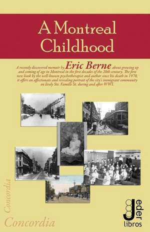 A Montreal Childhood de Eric Berne