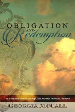 Obligation and Redemption de Georgia McCall