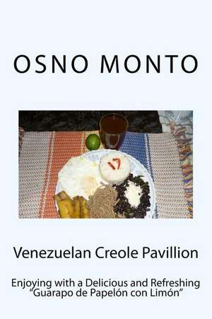 Venezuelan Creole Pavillion de Osno Monto