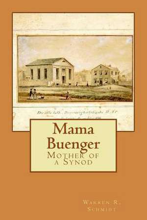 Mama Buenger de Warren R. Schmidt