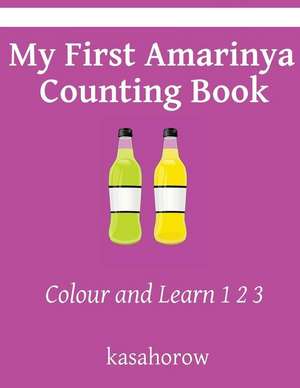 My First Amarinya Counting Book de Kasahorow