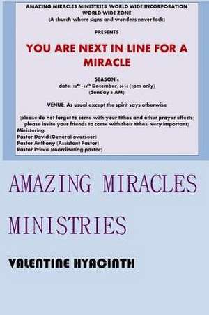 Amazing Miracles Ministries de Valentine Hyacinth