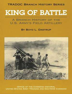 King of Battle de Boyd L. Dastrup