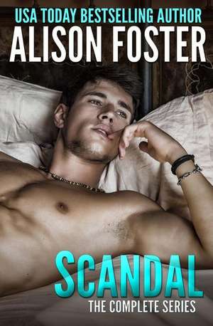 Scandal de Alison Foster