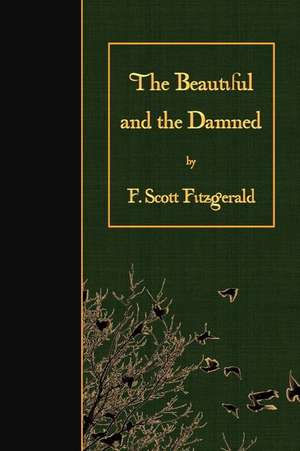 The Beautiful and the Damned de F. Scott Fitzgerald