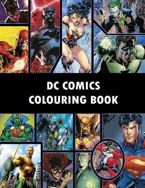 DC Comics Colouring Book de J. Jackson