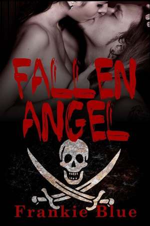 Fallen Angel de Frankie Blue