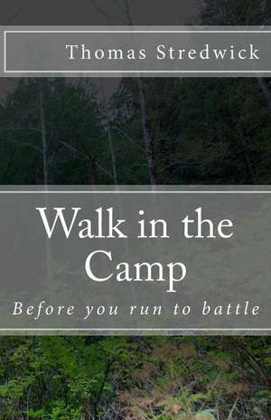 Walk in the Camp de Thomas R. a. Stredwick