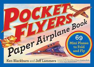 Pocket Flyers Paper Airplane Book de Ken Blackburn