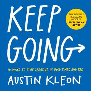 Keep Going de Austin Kleon