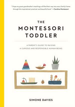 Montessori Toddler de Simone Davies