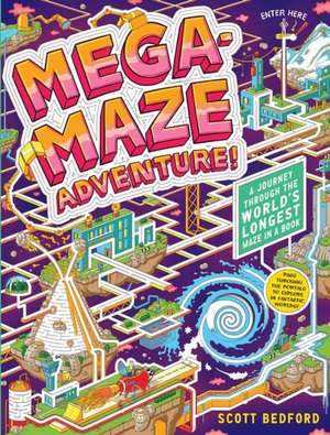 Mega-Maze Adventure! (Maze Activity Book for Kids Ages 7+) de Scott Bedford