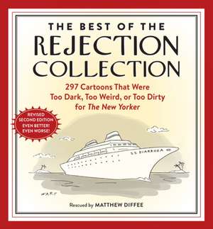 The Best of the Rejection Collection de Matthew Diffee