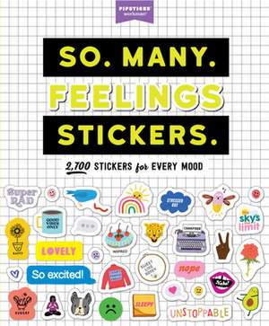 So. Many. Feelings Stickers. de Pipsticks(r)+workman(r)