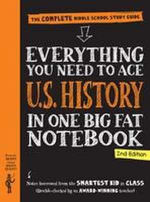 Everything You Need to Ace U.S. History in One Big Fat Notebook, 2nd Edition de Workman Publishing