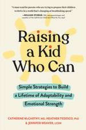 Raising a Kid Who Can de Catherine Mccarthy