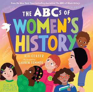 The ABCs of Women's History de Rio Cortez