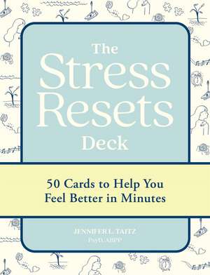 The Stress Resets Deck de Jennifer L Taitz