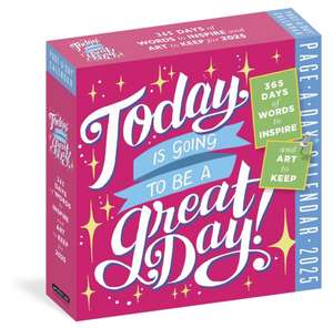 Today Is Going to Be a Great Day Page-A-Day® Cal. 2025 de Workman Calendars