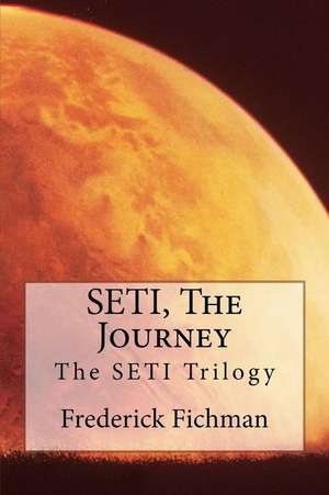 Seti, the Journey de Frederick Fichman